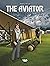The Aviator - Volume 2 - The Long Climb by Jean-Charles Kraehn
