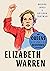 Queens of the Resistance: Elizabeth Warren: A Biography