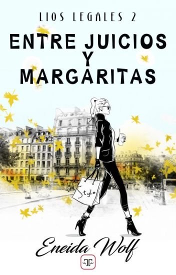 Entre juicios y margaritas (Líos legales 2)