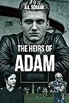 Book cover for Heirs of Adam (Era of Eve Book 2)