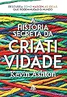 A história secreta da criatividade