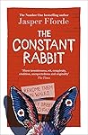 The Constant Rabbit by Jasper Fforde