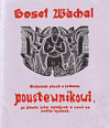Dojemná píseň o jednom poustevníkovi, ze života jeho vytažená a nově na světlo vydaná