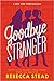 Goodbye Stranger