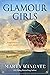 Glamour Girls: A Novel