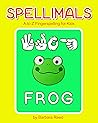 Spellimals: A to Z Fingerspelling for Kids Spellimals: A to Z Fingerspelling for Kids