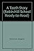 A Tooth Story (Robin Hill School Ready-to-Read)
