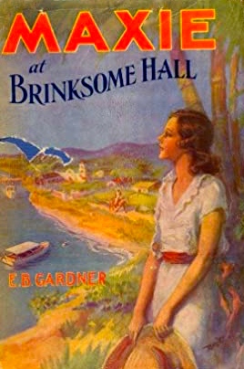 Maxie at Brinksome Hall; or, Strange Adventures with Her Chums