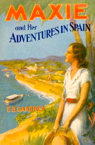 Maxie and Her Adventures in Spain; or, The Rescue of a Royalist