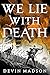 We Lie with Death (The Reborn Empire Book 2)