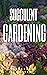 Succulent Gardening : These...