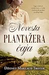 Nevesta plantažer...