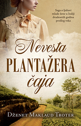 Nevesta plantažera čaja (India Tea #2)