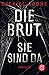 Die Brut - Sie sind da by Ezekiel Boone