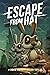 Escape from Hat: A Boisterously Entertaining Illustrated Middle Grade Novel About a Boy, His Lucky Rabbit, and a Villainous Cat