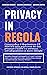 Privacy in Regola: Comprend...