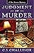 Judgment of Murder : A British Legal Cozy (Rex Graves Mystery)