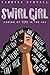Swirl Girl: Coming of Race ...