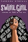 Swirl Girl by TaRessa Stovall Swirl Girl by TaRessa Stovall