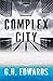 Complex City (Seven Cities #1)