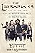 The Librarians Trilogy: The Librarians and the Lost Lamp, The Librarians and the Mother Goose Chase, The Librarians and the Pot of Gold