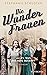 Alles, was das Herz begehrt (Wunderfrauen-Trilogie, #1)
