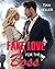 Fake Love for the Boss (Boss Romance / Millionaires / Busines... by Tina Keller