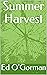 Summer Harvest by Ed O'Gorman