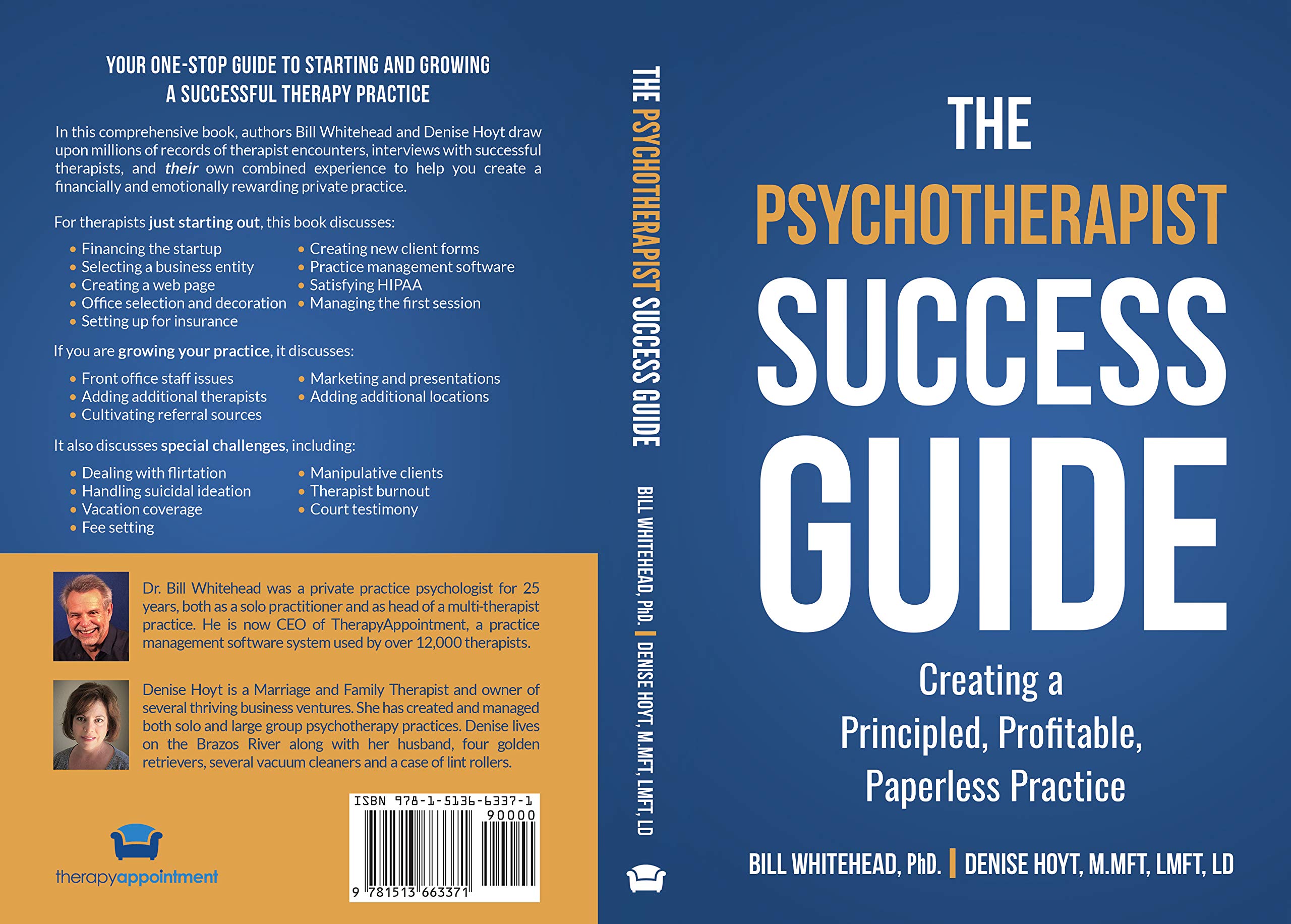The Psychotherapist Success Guide: Creating a Principled, Profitable, Paperless Practice (Kindle Edition)
