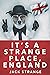 It's A Strange Place, England (Jack's Strange Tales)