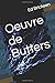 Oeuvre de Butters by Ed Brickeen