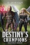 Destiny's Champions