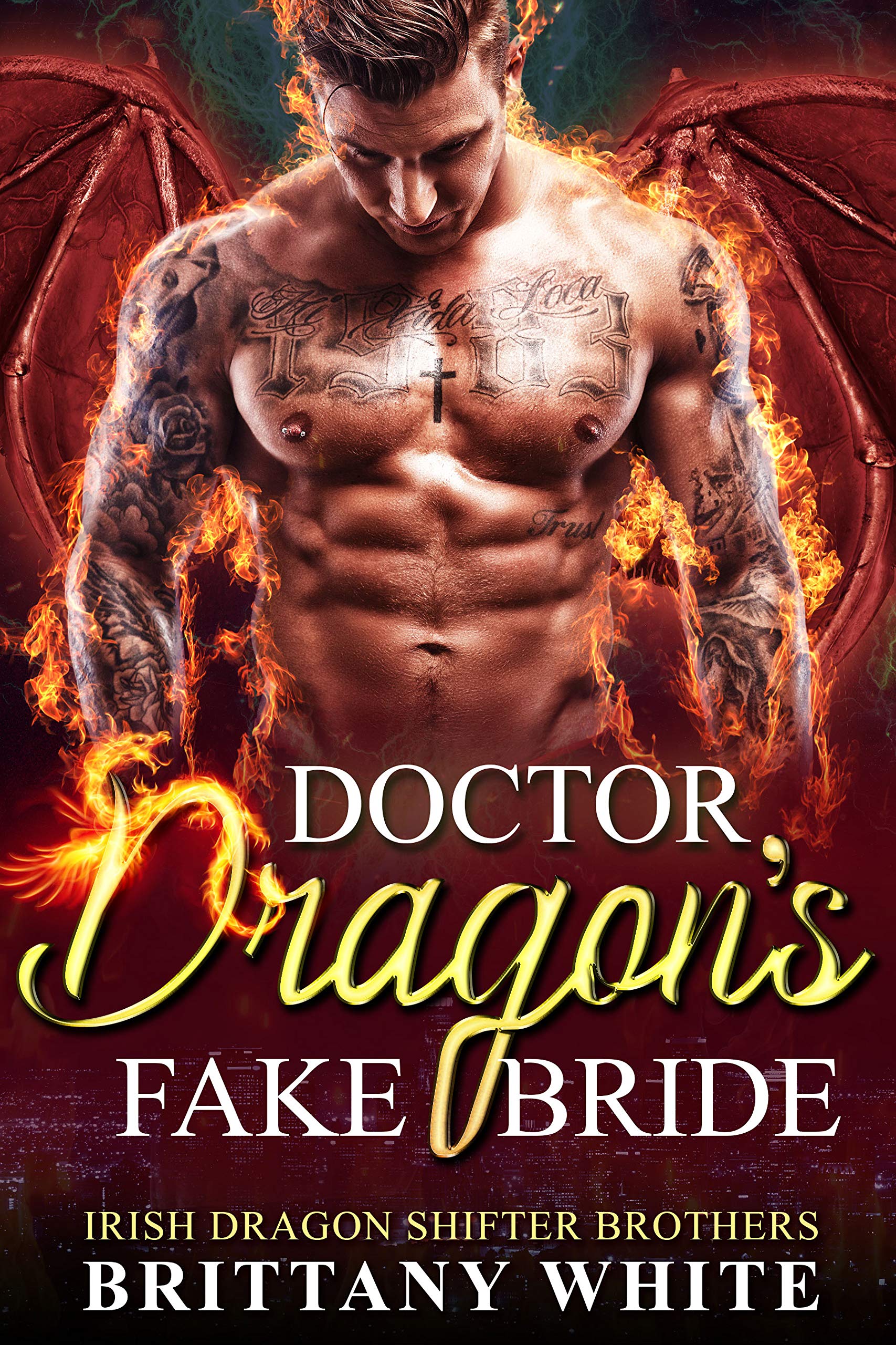Doctor Dragon's Fake Bride (Irish Dragon Shifter Brothers #2)