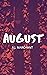 August