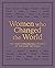 Women who Changed the World...
