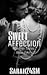 Sweet Affection (The affection Series #4)
