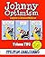 Johnny Optimism - Volume Two by Stilton Jarlsberg