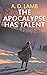 Apocalypse Has Talent