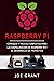 Raspberry Pi: Consejos y trucos completos para la configuración de Raspberry Pi y el desarrollo de proyectos (Libro En Español/Raspberry Pi Spanish Book Version)