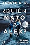 ¿Quién mató a Alex?