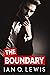 The Boundary (The Boys of O...