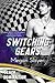 Switching Gears (Track Domination, #3)