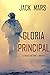 Gloria Principal (La Forja de Luke Stone, #4)