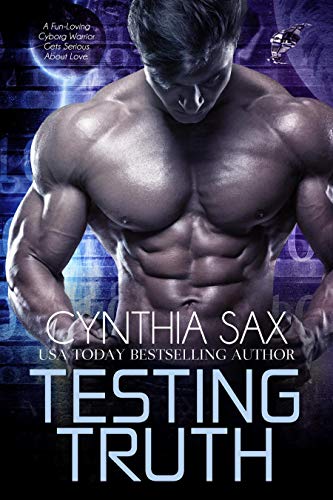 Testing Truth (Cyborg Space Exploration #6)