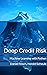Deep Credit Risk: Machine Learning with Python