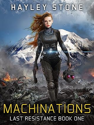 Machinations (Last Resistance, #1)
