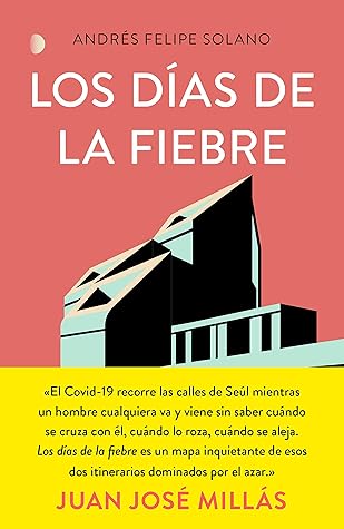 Los días de la fiebre: Corea del Sur, el país que desafió al virus (temas de hoy) (Spanish Edition)