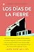Los días de la fiebre: Corea del Sur, el país que desafió al virus (temas de hoy) (Spanish Edition)