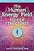 The Human Energy Field — Hi...