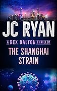 The Shanghai Strain